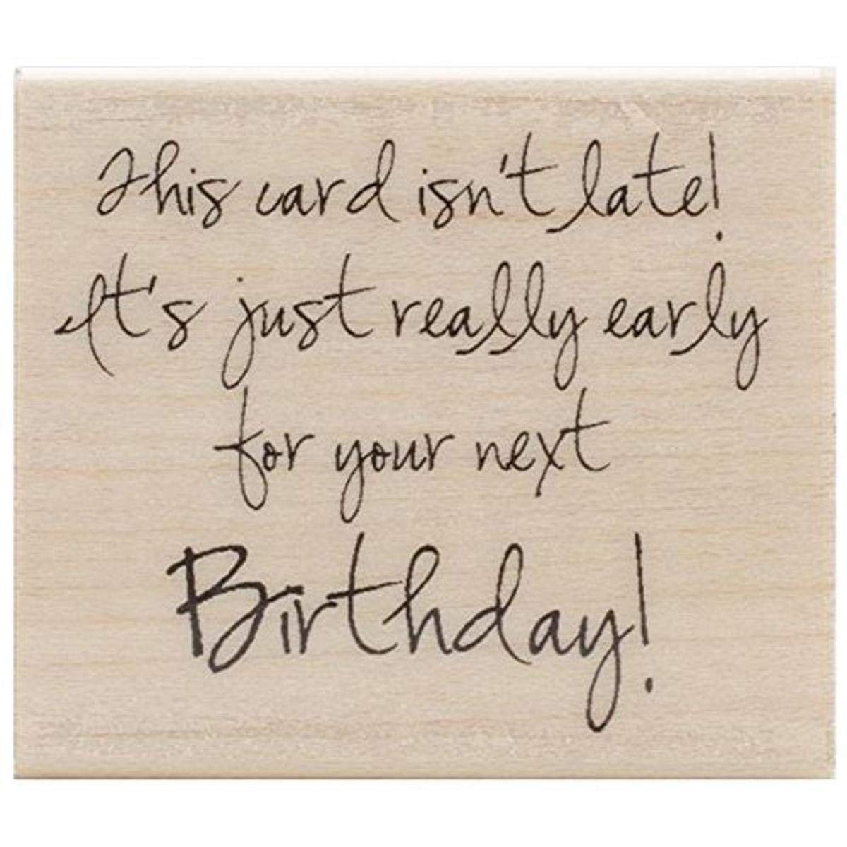 Penny BlackMounted Rubber Stamp 2-inch x 2.25-inch, Better Early