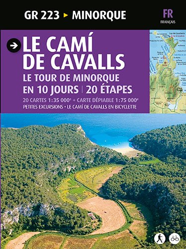 LE CAMI DE CAVALLS, LE TOUR DE MINORQUE EN 10 JOURS