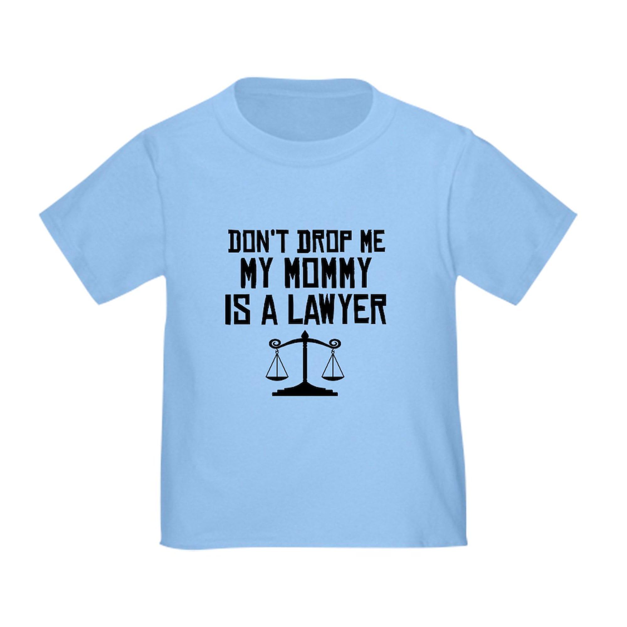 CafePress My Mommy is A Lawyer T Shirt Toddler Graphic Tee, 100% Cotton Baby Blue