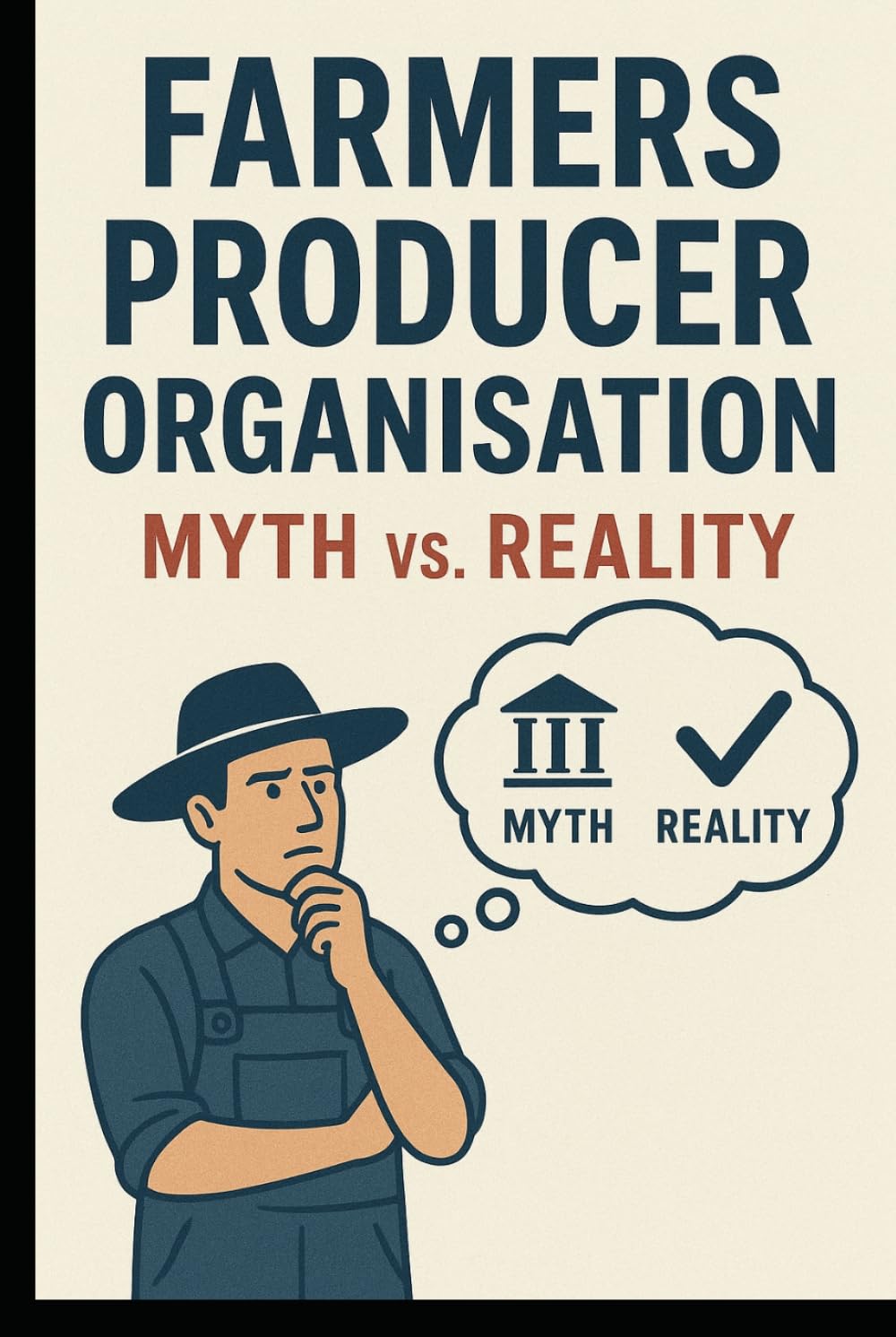 Farmers Producer Organisation Myth Vs Reality