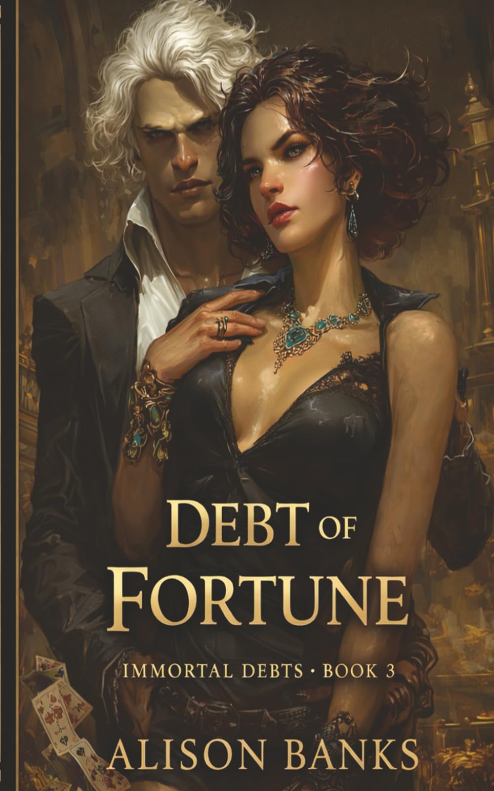 Debt of Fortune: Immortal Debts Book Three
