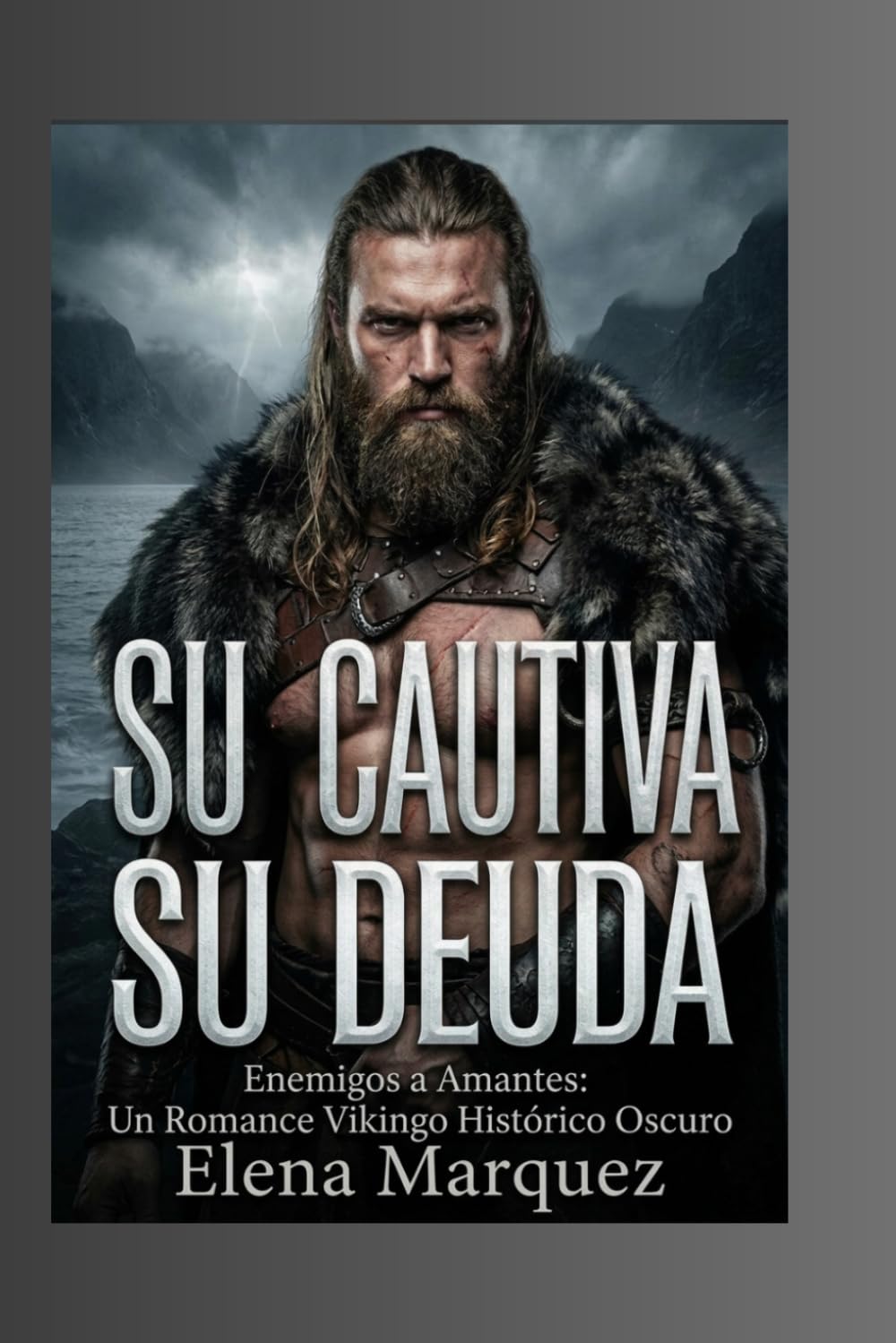 Su Cautiva, Su Deuda: De Enemigos a Amantes: Un Romance Vikingo Histórico Oscuro (La Serie Cautiva)