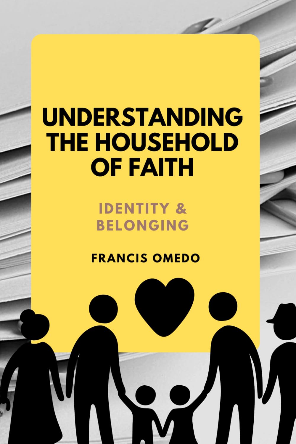 The Culture Within God’s Household: Values, Relationships, and Daily Function