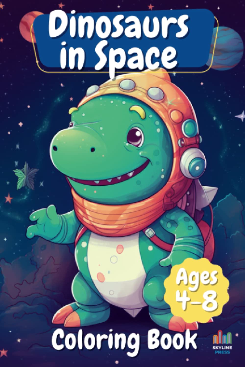 Dinosaurs In Space Coloring Book For Kids: Dinosaurs, Planets and Spaceships coloring book for kids Ages 4 - 8: Intergalactic Color Journey: Dinosaurs ... alien dinosaurs to life with your colors!