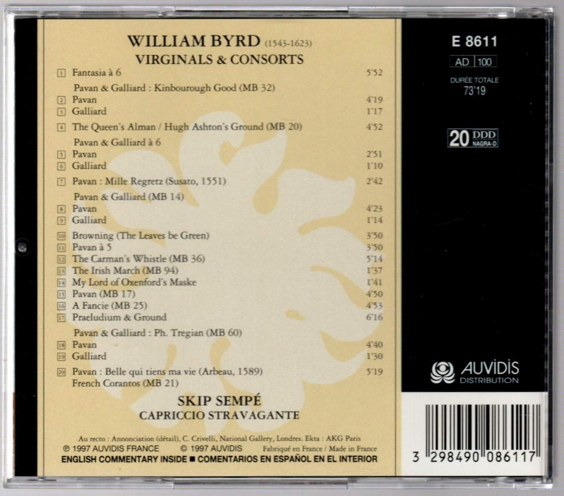 William Byrd : Virginals & Consorts