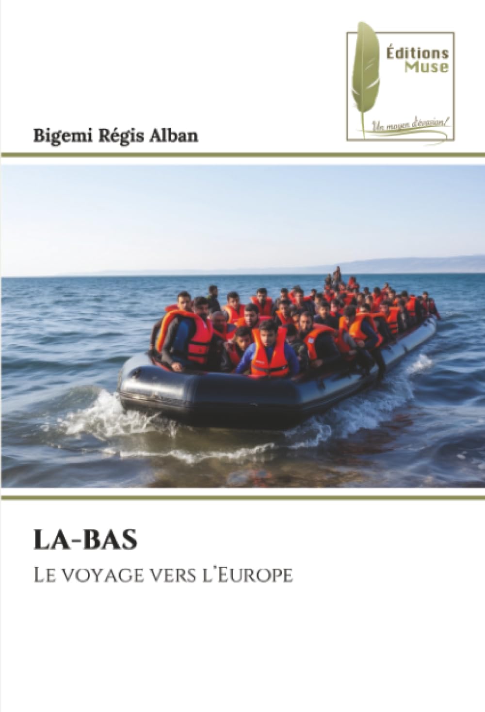 LA-BAS: Le voyage vers l’Europe