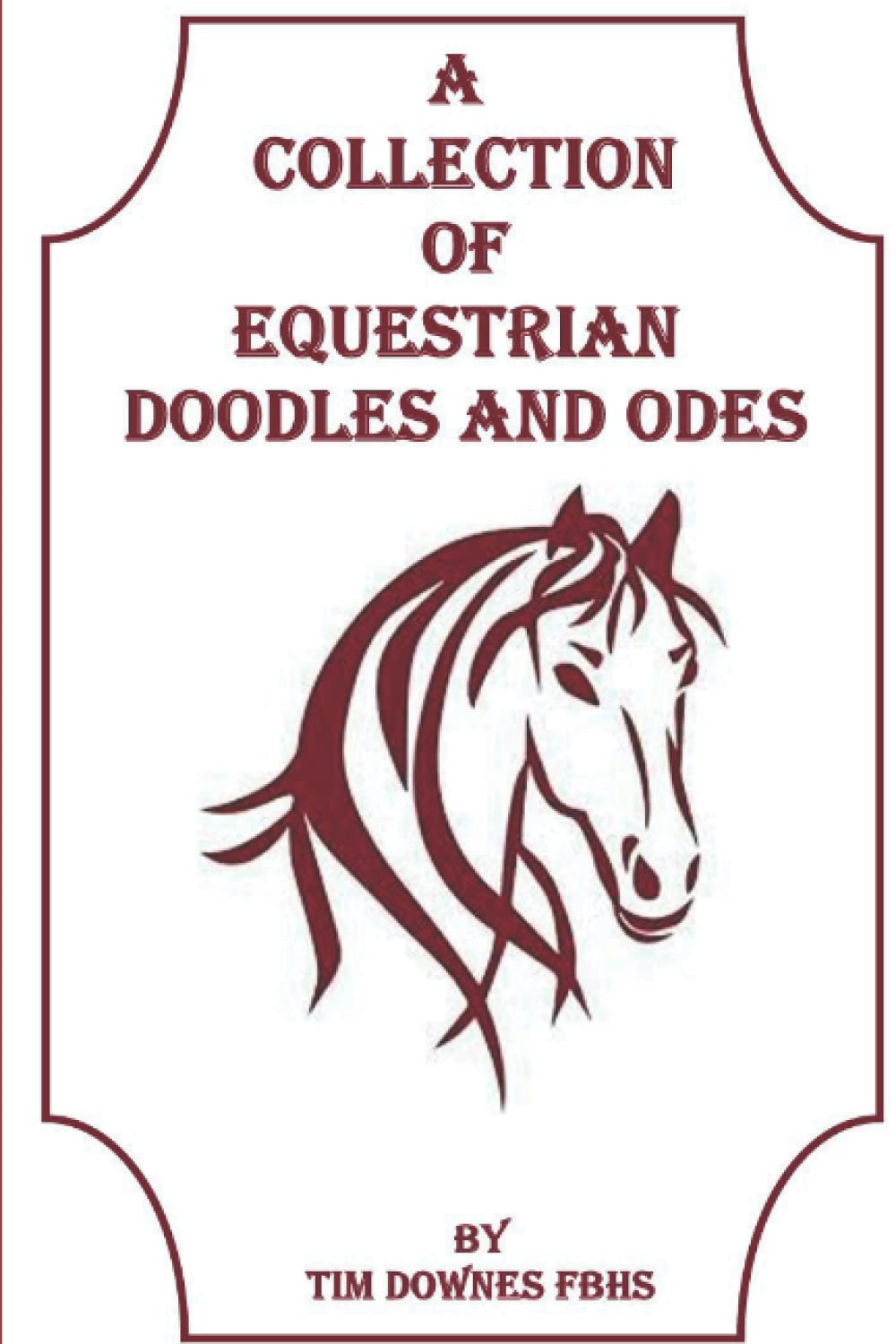 A Collection of Equestrian Doodles and Odes