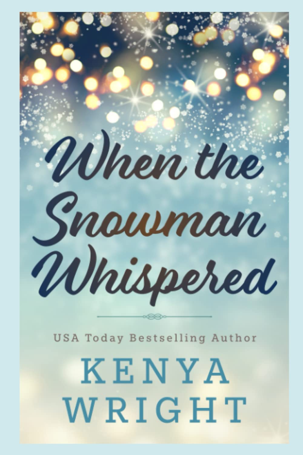 When the Snowman Whispered (Steamy Christmas Magic)