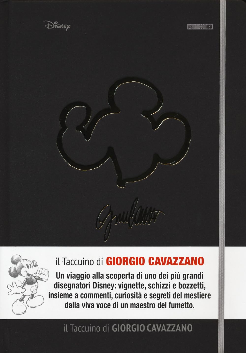 Il taccuino di Giorgio Cavazzano. I taccuini di Topolino. Ediz. illustrata (Vol. 1)