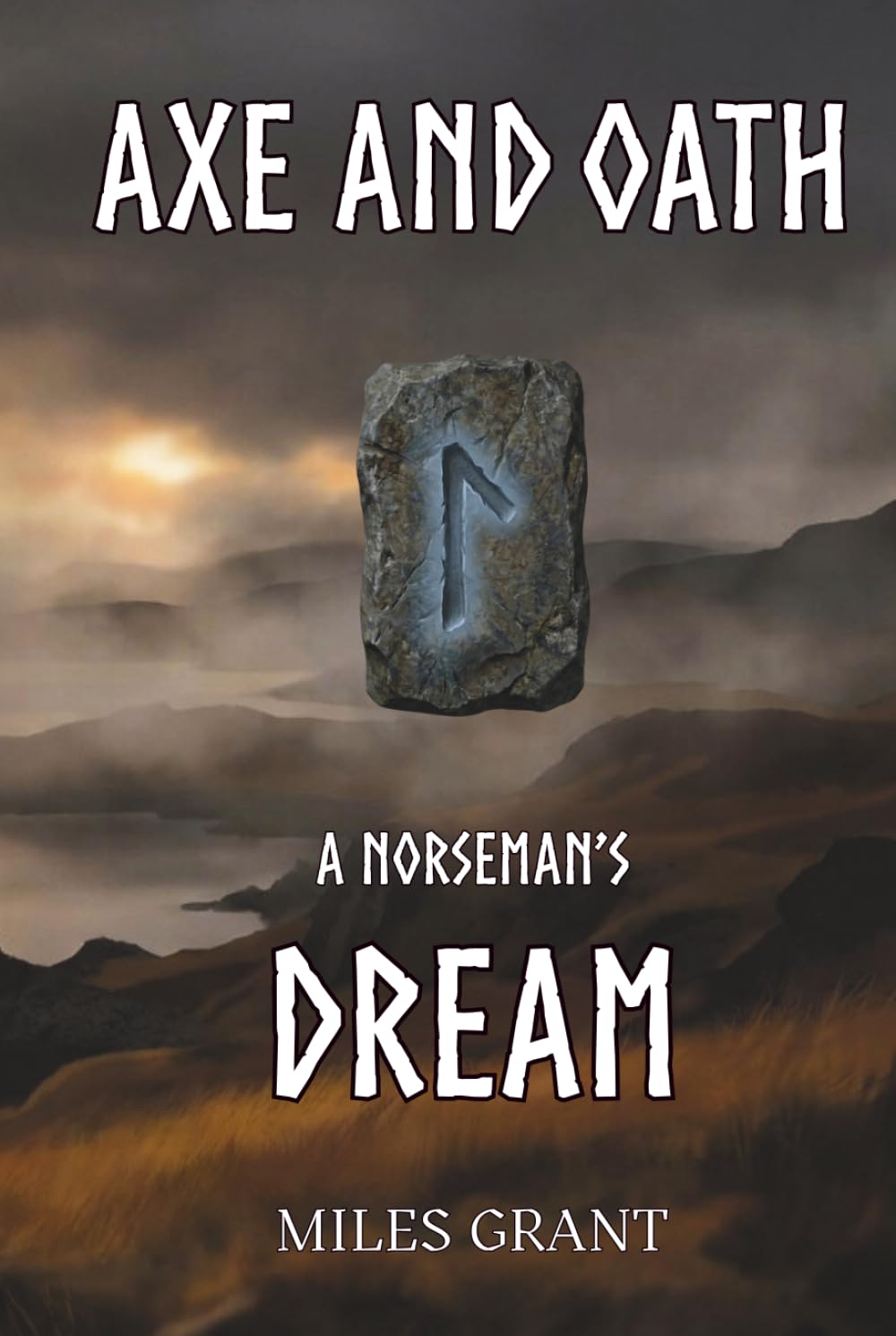 A Norseman's Dream (Axe And Oath)