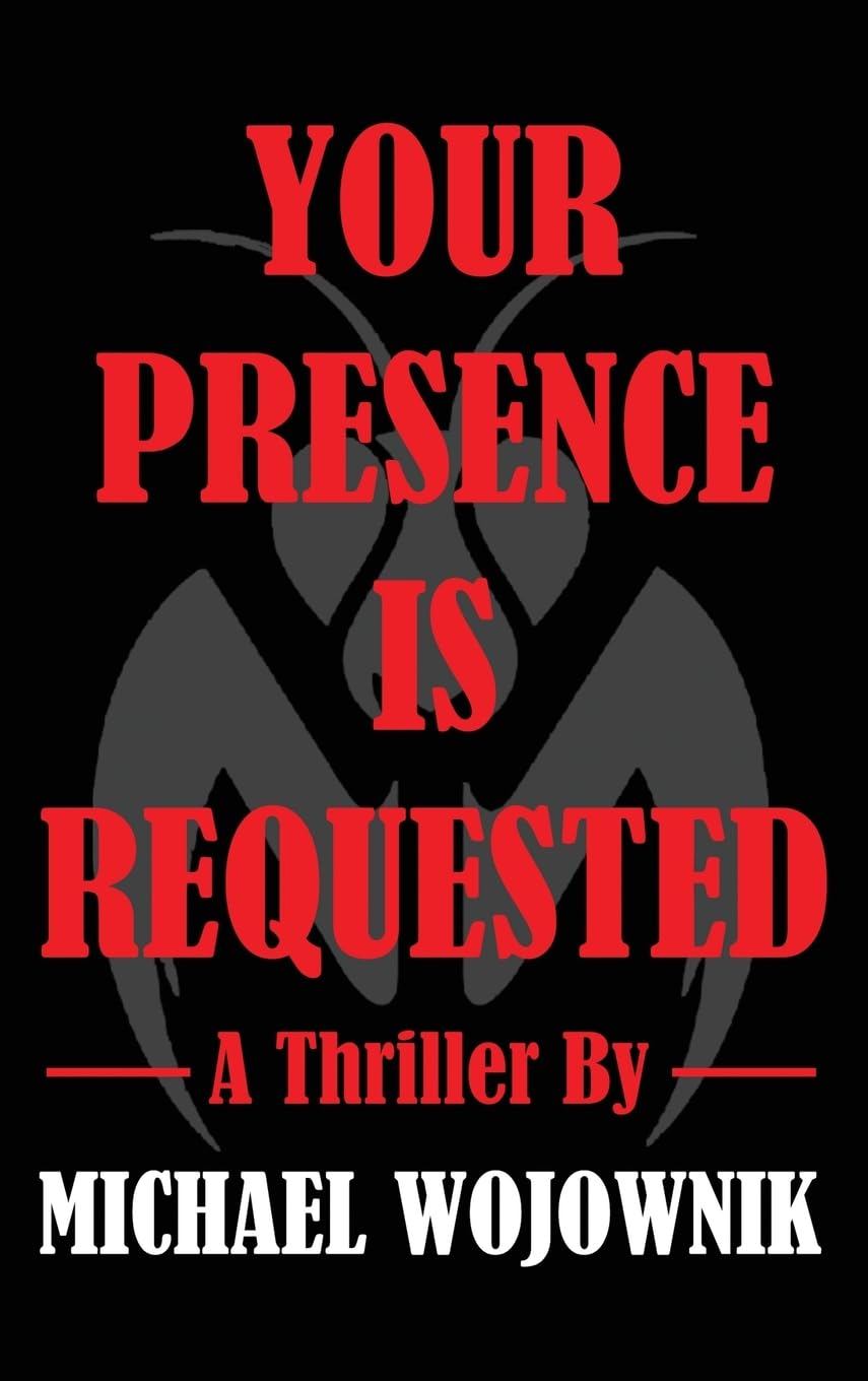 Your Presence is Requested.
