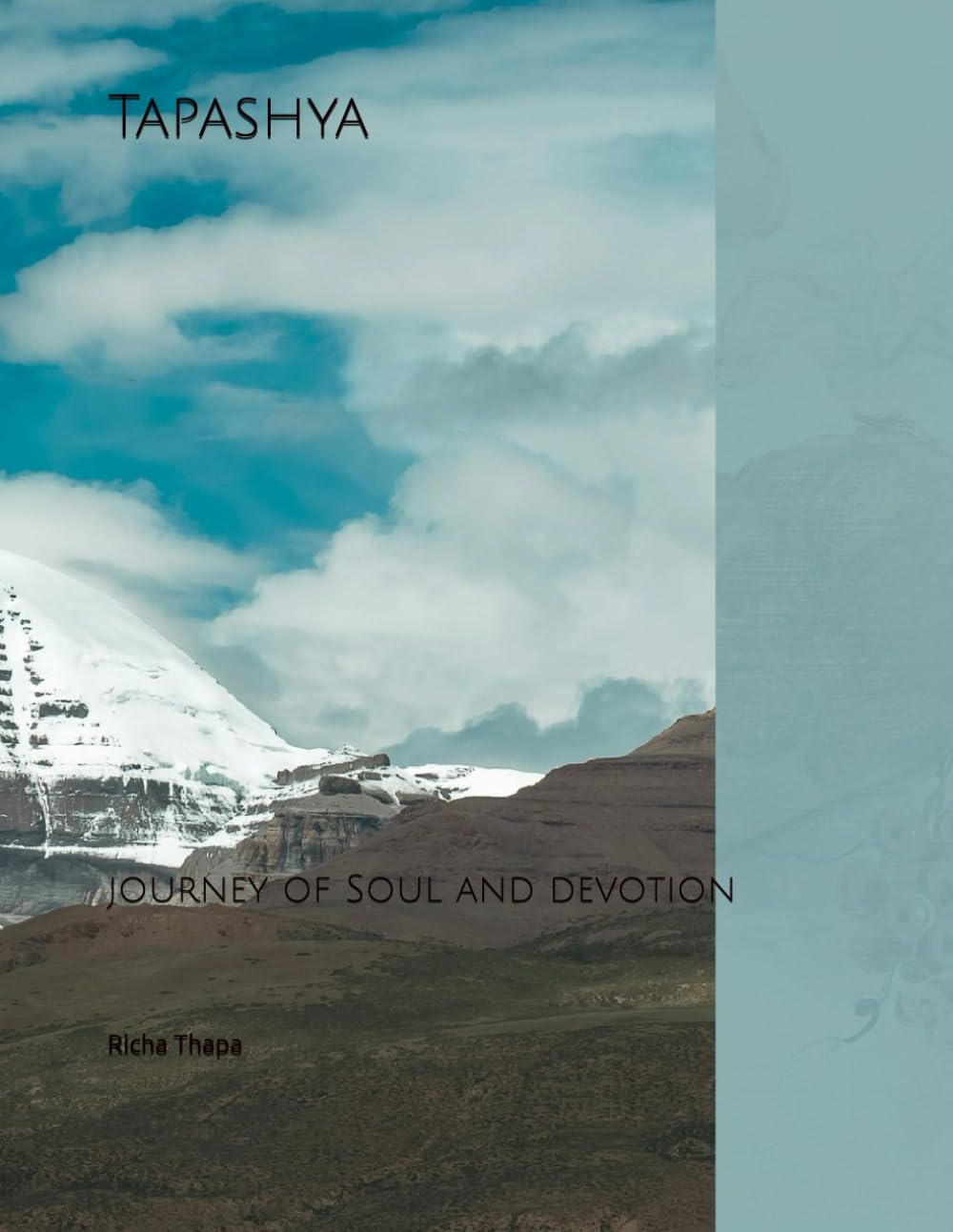 Tapashya: journey of Soul and devotion