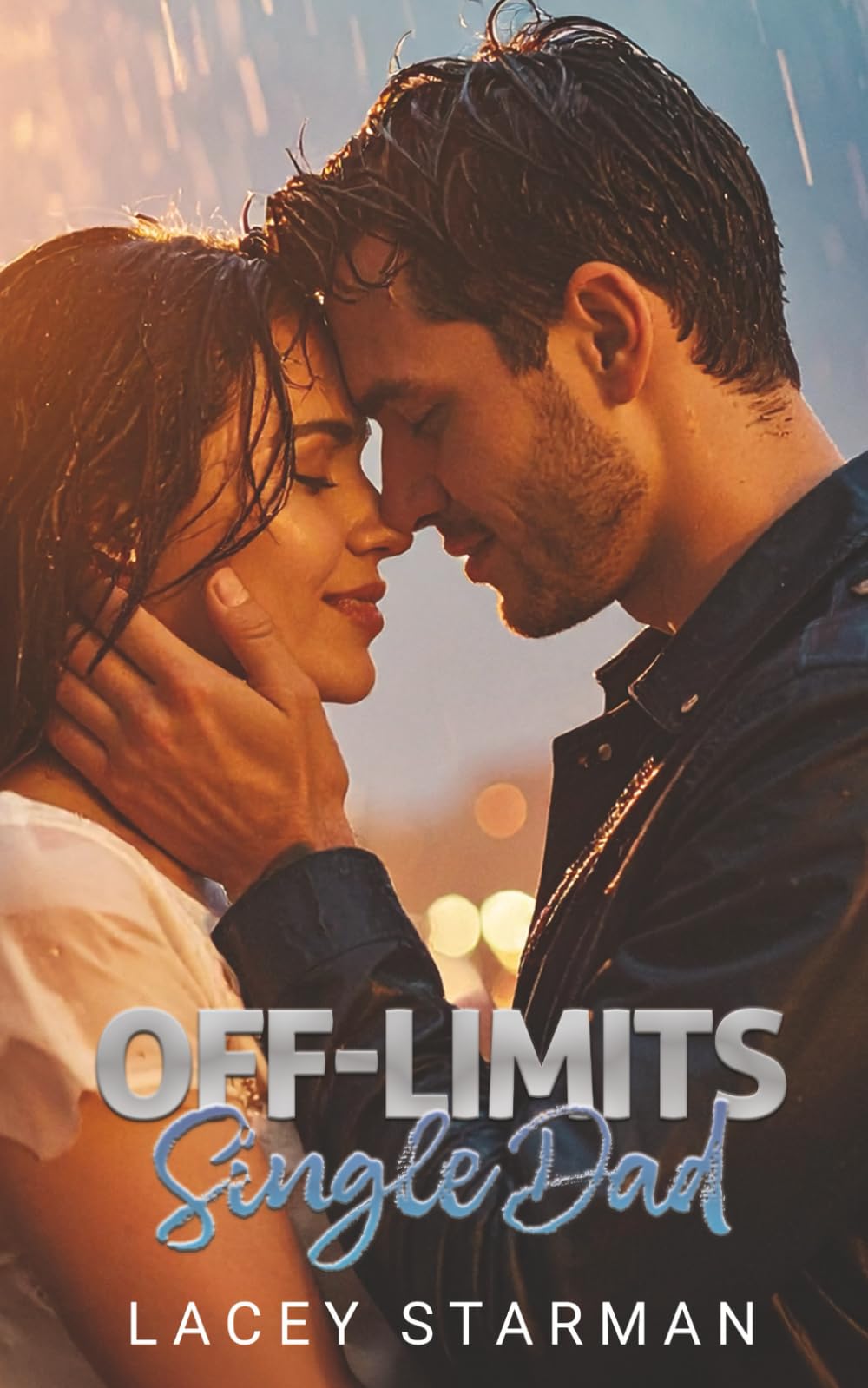 Off-Limits Single Dad: A Small Town-Best Friend's Brother Romance