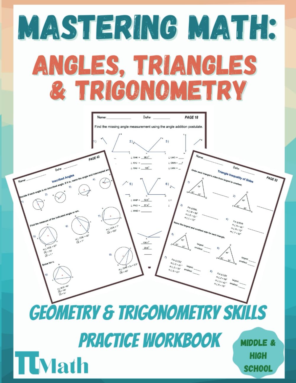 Mastering Math - Geometry and Trigonometry Essentials Practice Workbook: Angles, Triangles and Trigonometry - for Middle and High School Students
