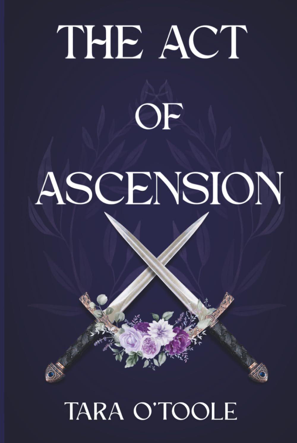 The Act of Ascension: The epic conclusion to The Rite of Radnick Duet
