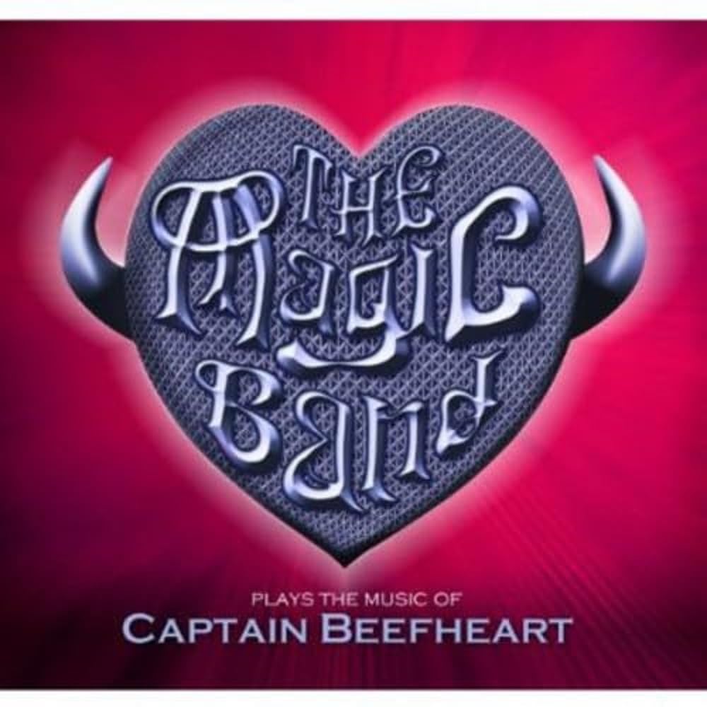 The Magic Band Plays The Music Of Captain Beefheart - Live In London 2013