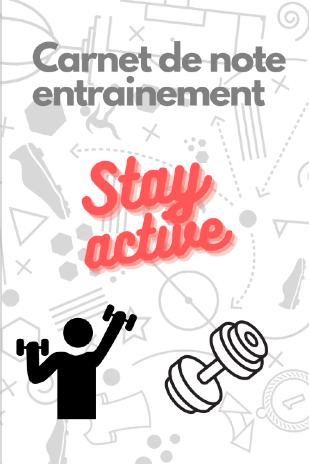Carnet de note pour ses séances de sport- Amateur ou professionnel - Pour remise en forme et motivation: Notez toutes vos progressions et évolutions ... vos progrès en temps réel (French Edition)-picture-18