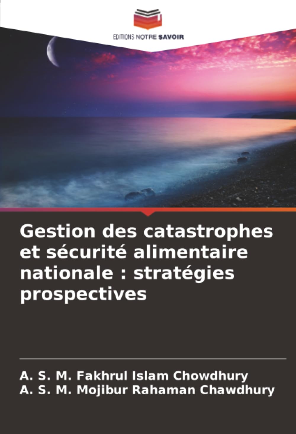 Gestion des catastrophes et sécurité alimentaire nationale : stratégies prospectives