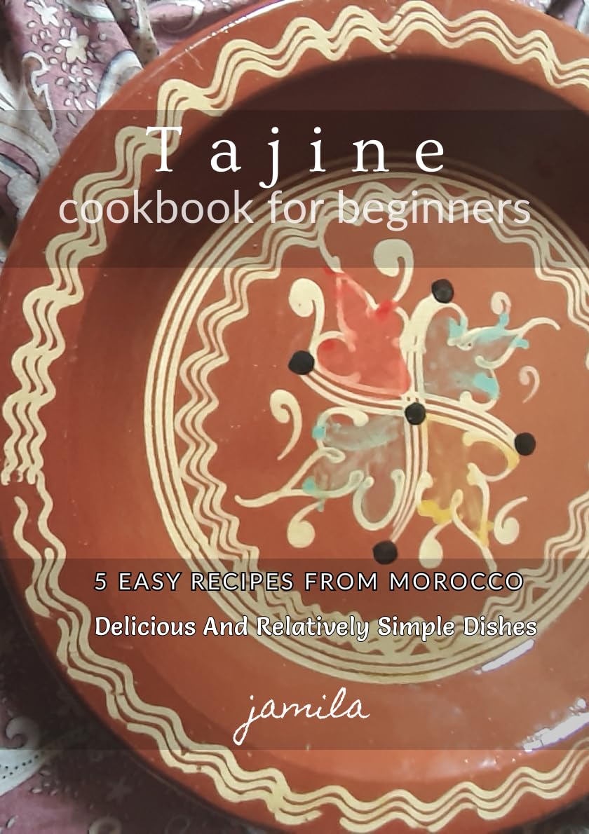 Tajine cookbook for beginners (English Edition) eBook B, Jamila