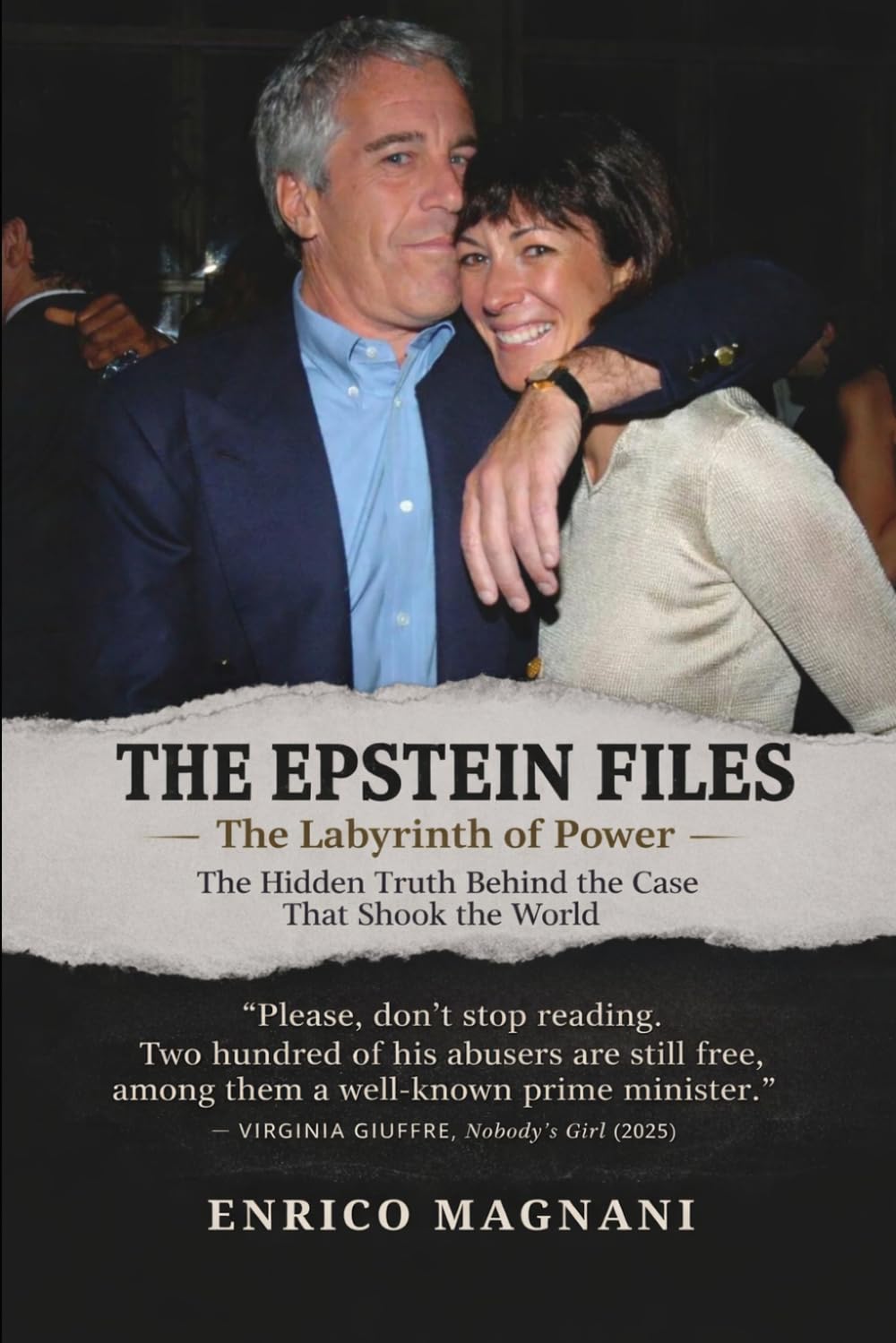 The Epstein Files: The Labyrinth of Power - Inside the Global Network Behind the Epstein Scandal