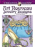 Creative Haven Art Nouveau Jewelry Designs Coloring Book (Creative Haven Coloring Books)