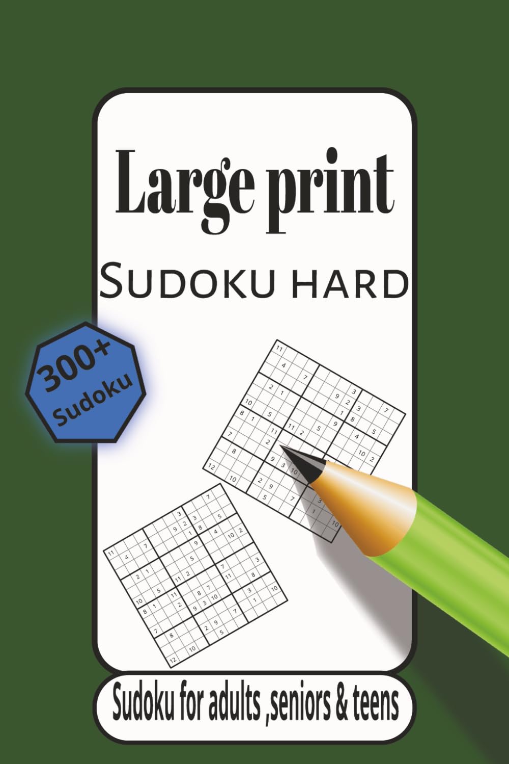 Large Print Sudoku Hard: 300+ Challenging Puzzles for Adults, Seniors & Teens | Easy-to-Read, Brain Games