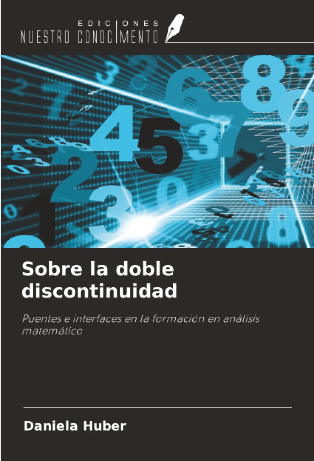 Sobre la doble discontinuidad: Puentes e interfaces en la formación en análisis matemático