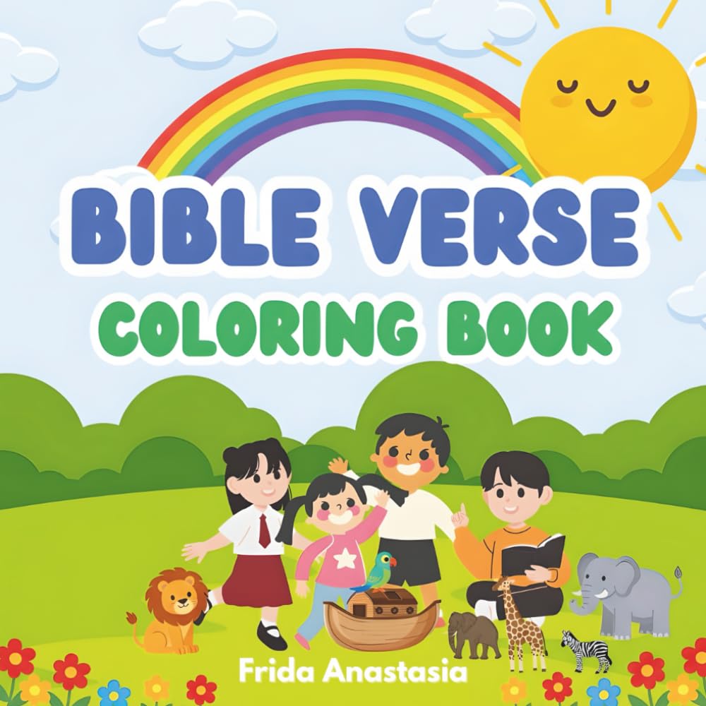Bible Verse Coloring Book for Kids – Volume 2: A Fun & Faith-Filled Way to Learn God’s Word — New Verses, New Art, Same Joy!