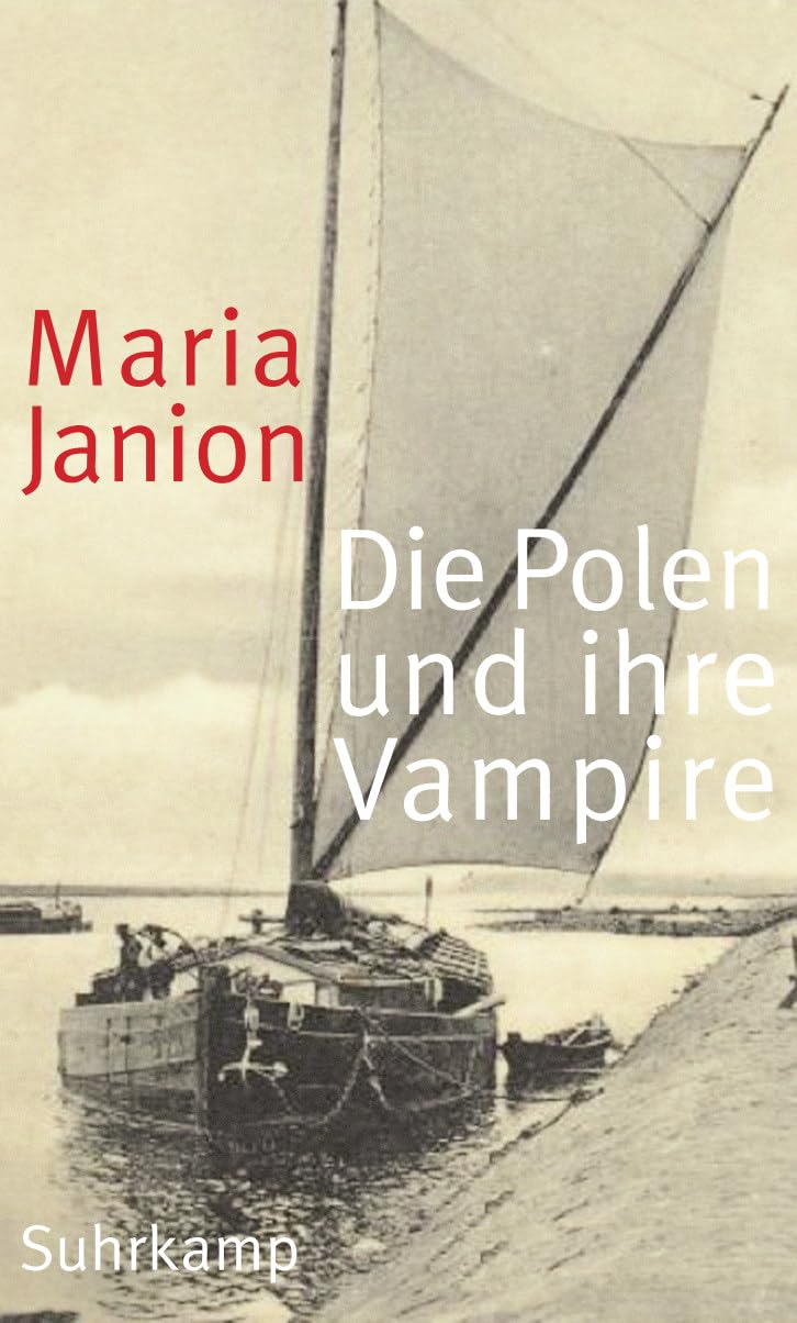 Die Polen und ihre Vampire: Studien zur Kritik der Phantasmen
