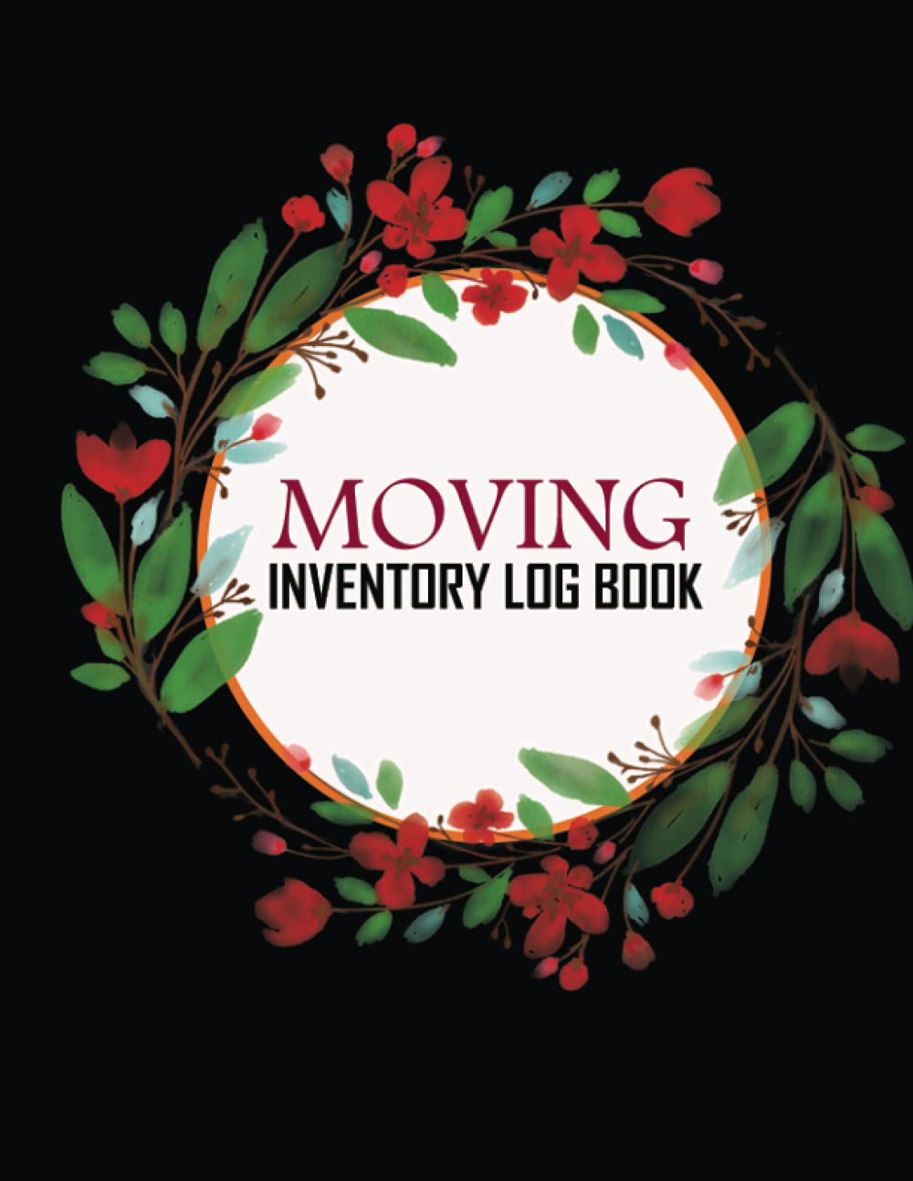 Moving Inventory Log Book: New Home Owners Logbook To Plan & Track Relocation Process. With Box Content Tracker, Budget & Expenses Journal | Real ... Relocating Inventory Checklist and Organizer