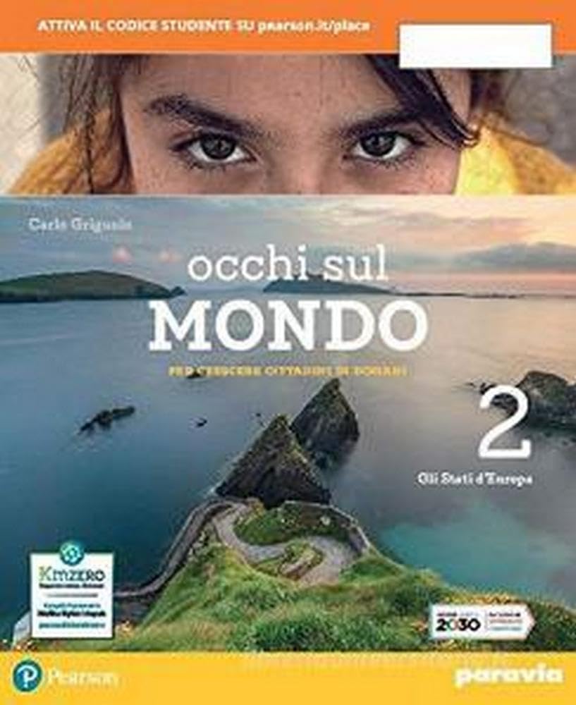 Occhi sul mondo. Per crescere cittadini di domani. Per la Scuola media. Con e-book. Con espansione online (Vol. 2)