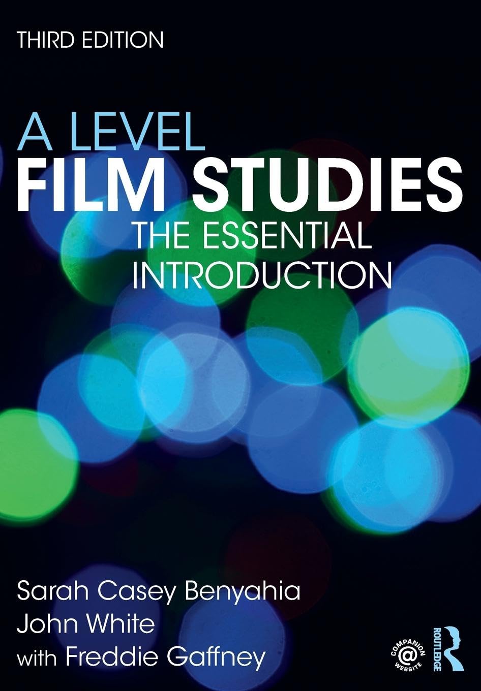 A Level Film Studies: The Essential Introduction (Essentials)