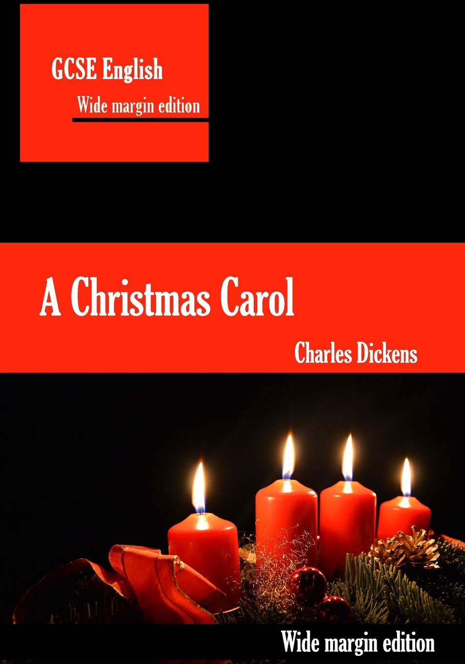 A Christmas Carol: Wide margin annotation edition