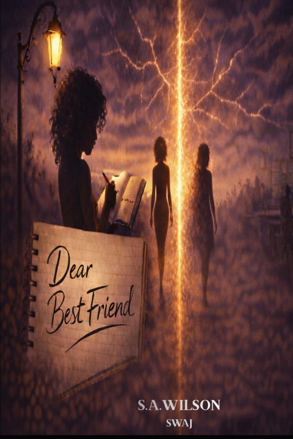 DEAR BESTFRIEND: A LETTER I NEVER SENT