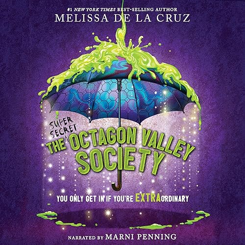 The (Super Secret) Octagon Valley Society by Melissa de la Cruz episode artwork