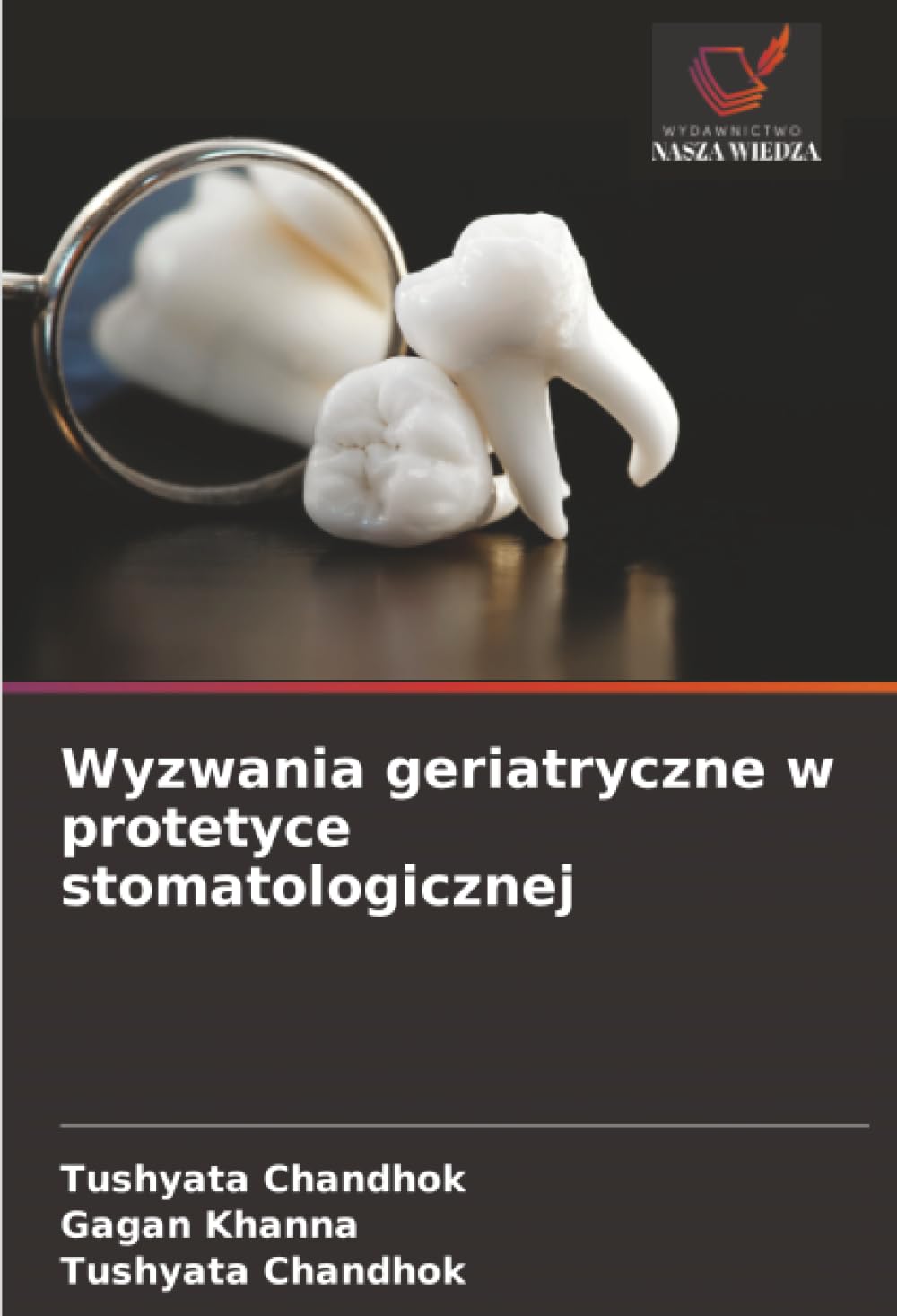 Wyzwania geriatryczne w protetyce stomatologicznej