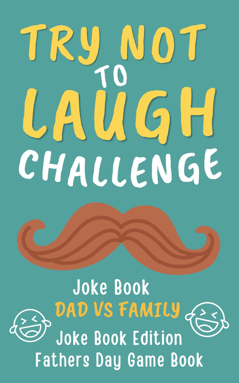 Father’s Day Gifts: Dad Jokes: A Hilarious Collection of Family Fun, Big Laughs, and Dad Humor