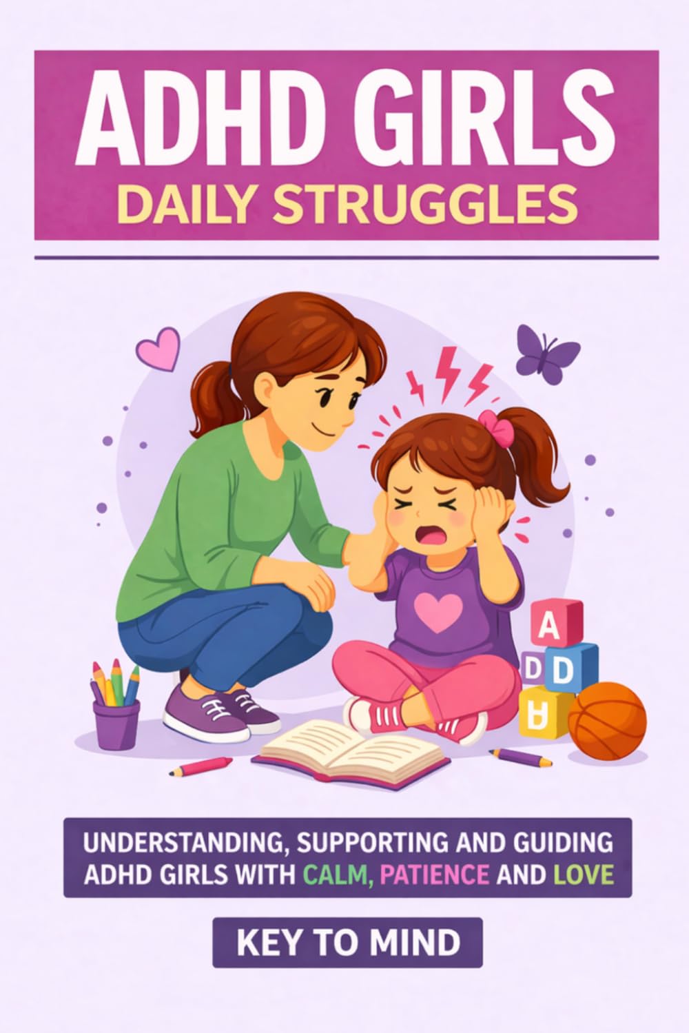 Adhd girls daily struggles: Emotional Outbursts Friendship Problems and Social Integration in Teenage Girls with ADHD with Emotional Regulation Support and School Struggles Help