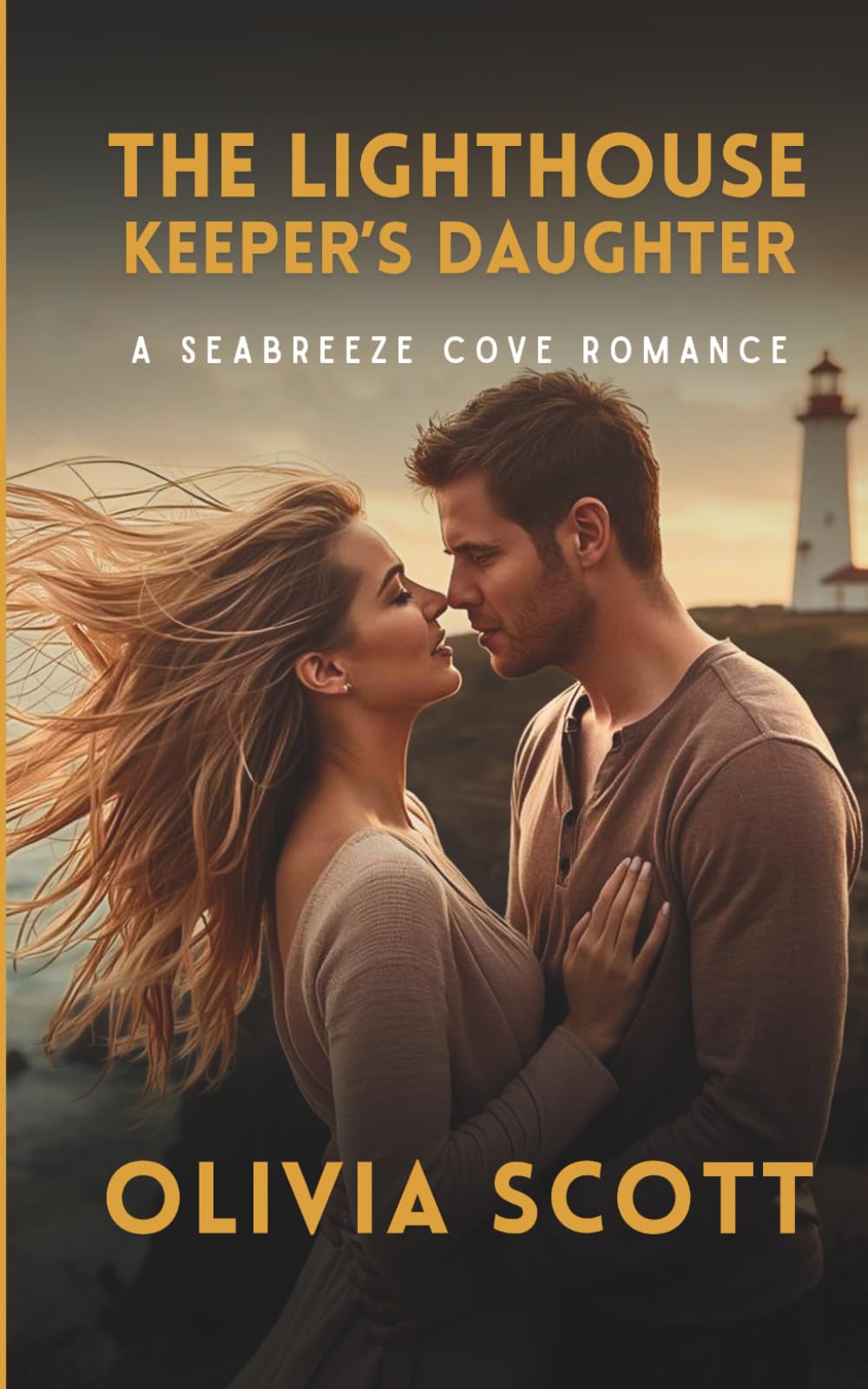 The Lighthouse Keeper’s Daughter: A Seabreeze Cove Romance (Seabreeze Cove Romance Series)
