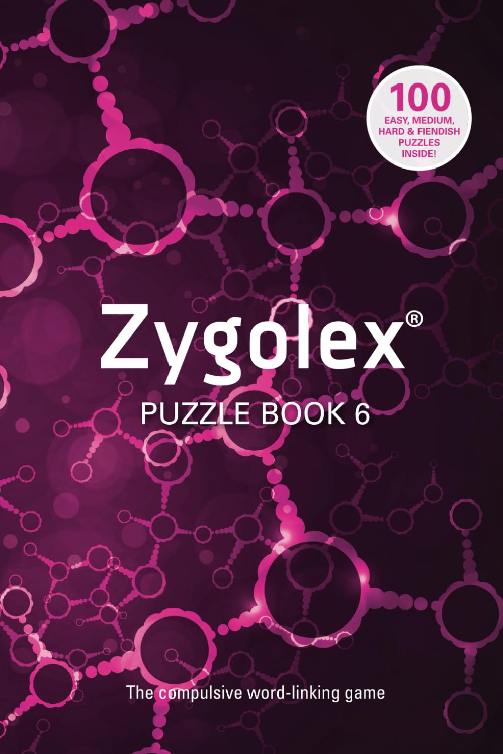 Zygolex Puzzle Book Six (UK English): The Compulsive word-linking game