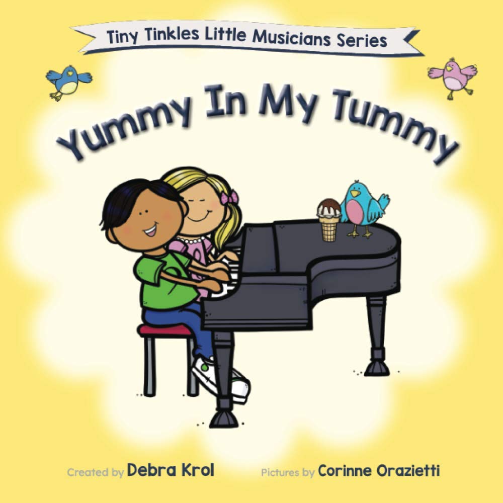 Yummy In My Tummy (Tiny Tinkles Little Musicians Series)