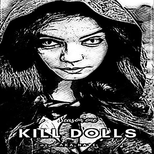 Amazon.co.jp Kill Dolls Season 1 (Audible Audio Edition) Aka Nate