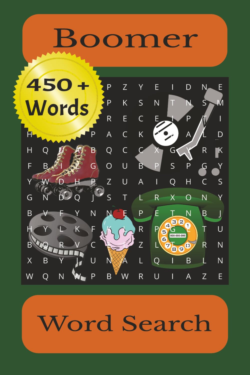 Boomer Word Search: Word Searches with Easy to Read Print about Baby Boomers, Types of Nostalgia, Types of Memories and More | 6x9 inches, 110 pages | ... ... Gifts for Vacations and Free Time.
