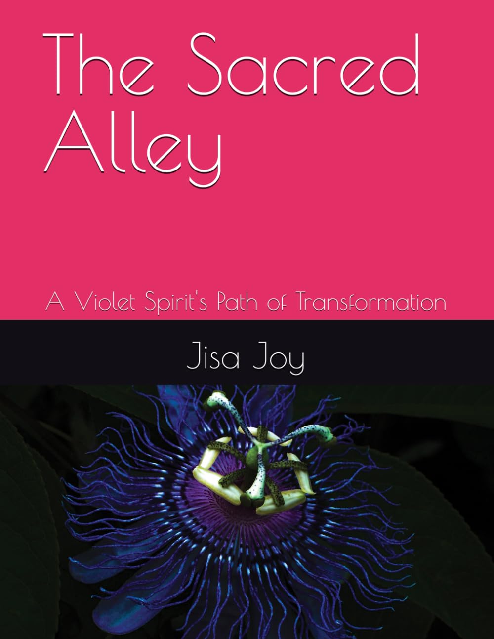 The Sacred Alley: A Violet Spirit's Path of Transformation