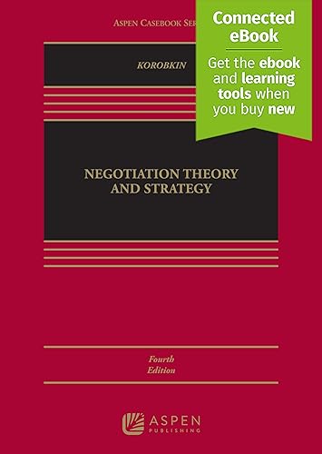 Negotiation Theory and Strategy: [Connected Ebook] (Aspen Casebook) (Aspen Casebook Series)