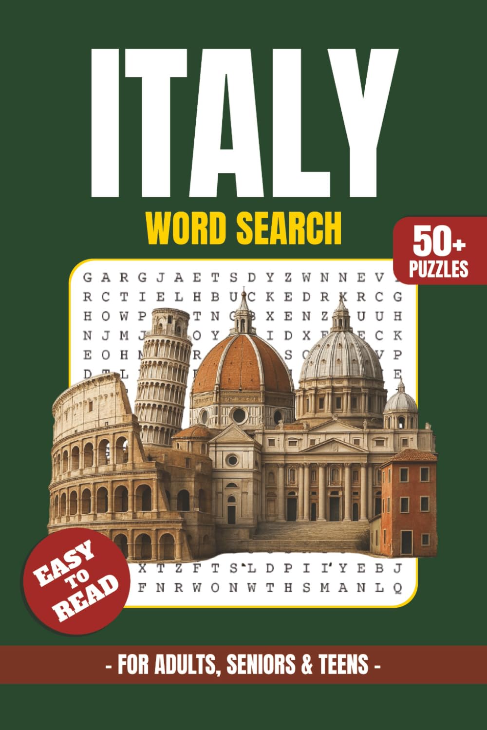 Italy Word Search Book: Word Searches with Easy to Read Print About Italian Cities, Food, Culture, Monuments, Regions, Landscapes and More | 6×9 ... Fun for Focus, Mental Clarity and Free Times