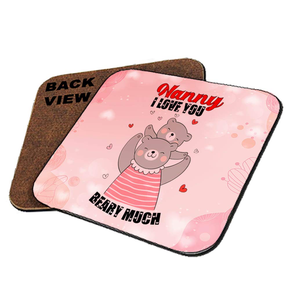 Nanny I Love You Beary Much Tableware, Drinks, Coffee/Tea/Drink Coaster, Mother’s Day, Emotional Gift for Mummy, Mum, Nanny, Mother-in-Law, Auntie. (Square Coaster)