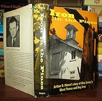 Iron in the Pines. The Story of New Jersey's Ghost Towns and Bog Iron. B000S8R78C Book Cover