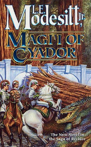 Magi'i of Cyador (Saga of Recluce Book 10)