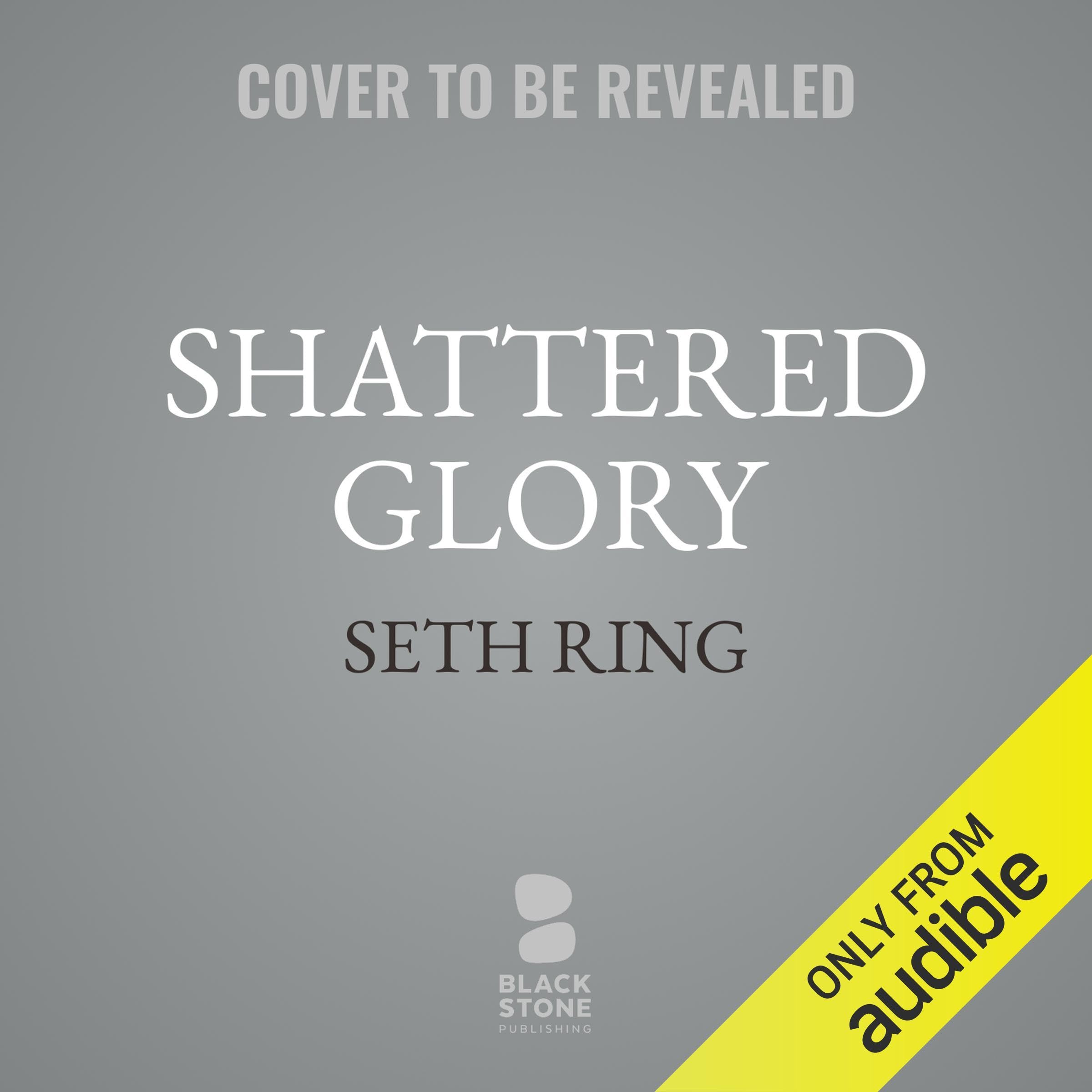 Shattered Glory: A Fantasy LitRPG Adventure